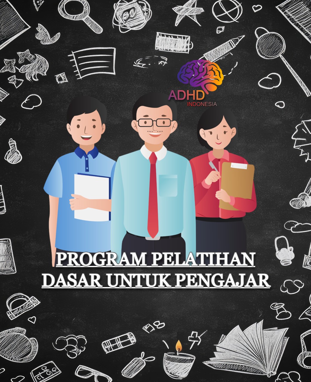 Pelatihan Dasar Pengajar ADHD Indonesia Kabupaten Mappi